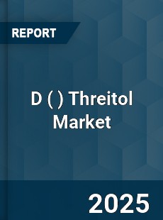 Global D Threitol Industry