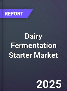 Global Dairy Fermentation Starter Market