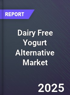 Dairy Free Yogurt Alternative Global Market