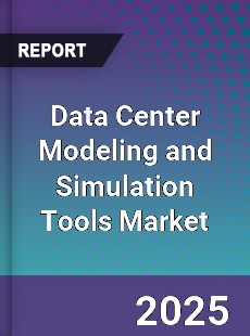Global Data Center Modeling and Simulation Tools Market