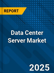 Global Data Center Server Market