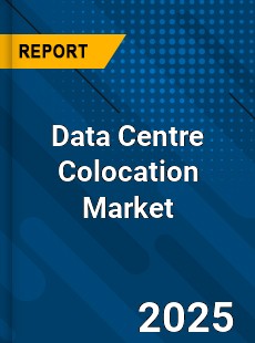 Global Data Centre Colocation Market