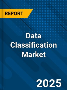 Global Data Classification Market