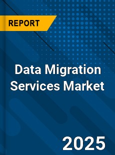 Global Data Migration Services Market