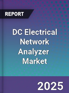 Global DC Electrical Network Analyzer Industry