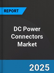 DC Power Connectors Global Market