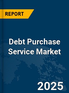 Global Debt Purchase Service Market