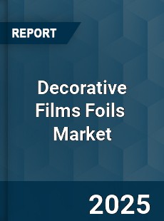 Global Decorative Films Foils Industry