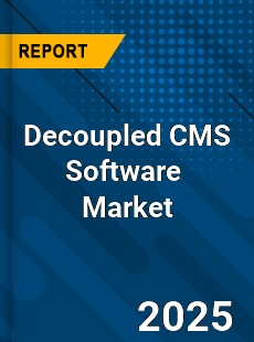 Global Decoupled CMS Software Market