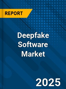 Global Deepfake Software Market