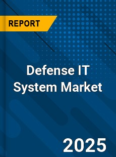 Global Defense IT System Industry
