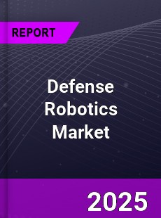 Global Defense Robotics Market