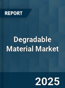 COVID 19 Outbreak Global Degradable Material Industry