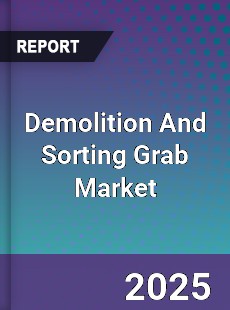 Demolition And Sorting Grab Market