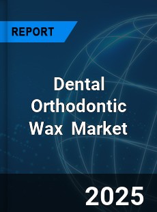 Global Dental Orthodontic Wax Market