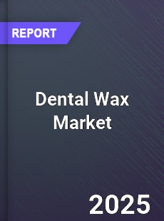 Global Dental Wax Market