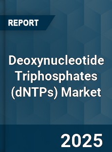 Deoxynucleotide Triphosphates Market