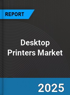Desktop Printers Global Market