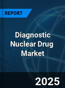 Global Diagnostic Nuclear Drug Market