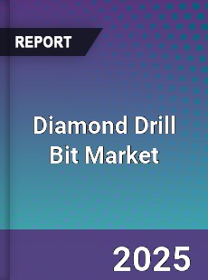Diamond Drill Bit Market