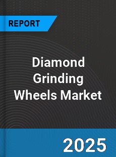 Global Diamond Grinding Wheels Industry