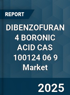 Global DIBENZOFURAN 4 BORONIC ACID CAS 100124 06 9 Industry