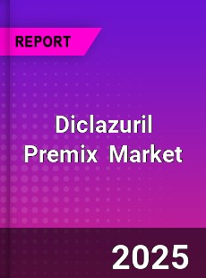 Diclazuril Premix Global and China Top Players Market