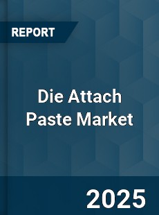 Report on Global Die Attach Paste Market by Player