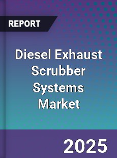 Diesel Exhaust Scrubber Systems Market