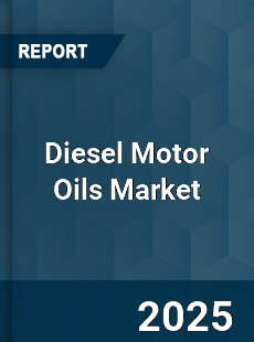 Global Diesel Motor Oils Market