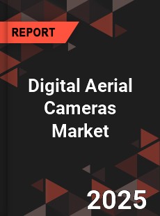 COVID 19 Outbreak Global Digital Aerial Cameras Industry
