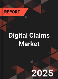 COVID 19 Outbreak Global Digital Claims Industry