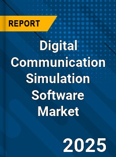 Global Digital Communication Simulation Software Market