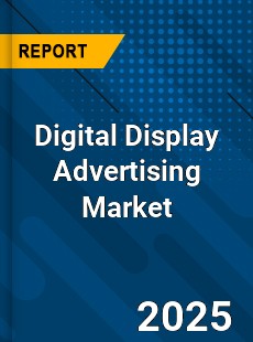 Global Digital Display Advertising Market