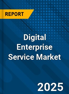 Digital Enterprise Service Market
