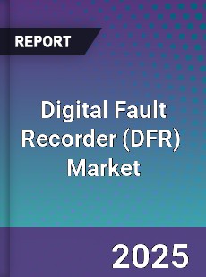 Digital Fault Recorder Market
