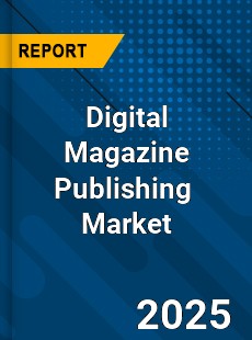 Global Digital Magazine Publishing Market