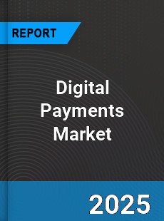 Global Digital Payments Market