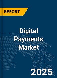 Global Digital Payments Market