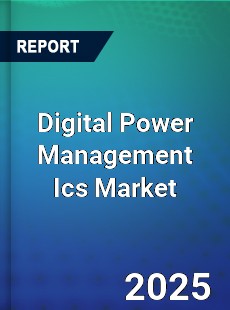 Global Digital Power Management Ics Market