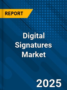 Global Digital Signatures Market