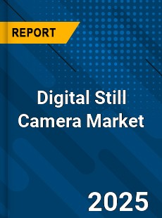 Global Digital Still Camera Market