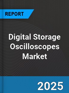 Digital Storage Oscilloscopes Global Market