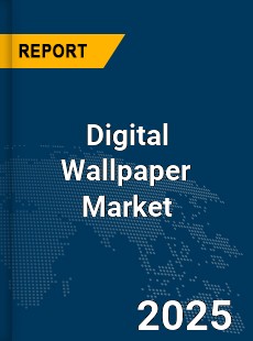 Global Digital Wallpaper Market