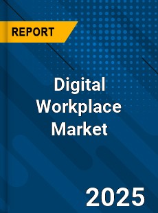 Global Digital Workplace Industry