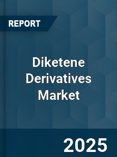 Global Diketene Derivatives Market