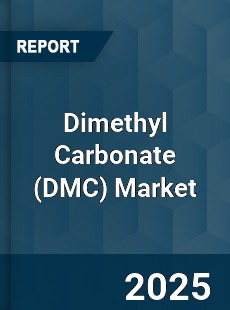Dimethyl Carbonate Market