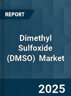 Report on Global Dimethyl Sulfoxide Market by Player