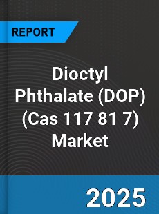 Global Dioctyl Phthalate Industry