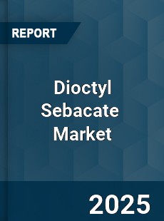 Global Dioctyl Sebacate Market